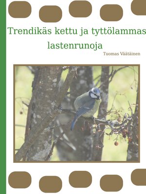 cover image of Trendikäs kettu ja tyttölammas